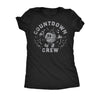  Countdown Crew Womens T Shirt 