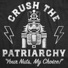  Crush The Patriarchy Womens T Shirt 