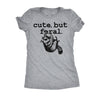  Cute But Feral Womens T Shirt 