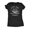  Cute But Will Throw Hands Womens T Shirt 