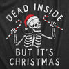  Dead Inside But Its Christmas Womens T Shirt 