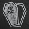  Dead Inside Womens T Shirt 