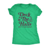  Deck The Halls Not Your Family Womens T Shirt 