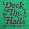  Deck The Halls Not Your Family Womens T Shirt 