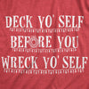  Deck Yoself Before You Wreck Yoself Womens T Shirt 