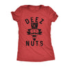  Deez Nuts Womens T Shirt 