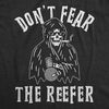  Dont Fear The Reefer Womens T Shirt 