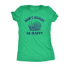  Dont Hurry Be Happy Womens T Shirt 