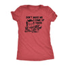  Dont Make Me Come Up There Womens T Shirt 