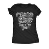  Dont Torture Yourself Thats My Job Womens T Shirt 