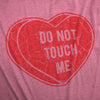  Dont Touch Me Womens T Shirt 