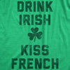  Drink Irish Kiss French Womens T Shirt 