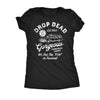  Drop Dead Gorgeous Funeral Home Womens T Shirt 