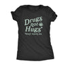  Drugs Not Hugs Coronavirus Womens T Shirt 