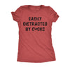  Easily Distracted By Cocks Womens T Shirt 