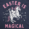  Easter Is Magical Womens T Shirt 