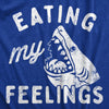  Eating My Feelings Womens T Shirt 