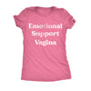  Emotional Support Vagina Womens T Shirt 