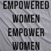  Empowered Women Empower Women Womens T Shirt 