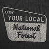  Enjoy Your Local National Forest Womens T Shirt 