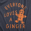 Everyone Loves A Ginger Womens T Shirt 