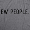  Ew People Womens T Shirt 