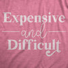  Expensive And Difficult Womens T Shirt 