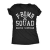  F Bomb Squad Womens T Shirt 