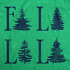  Fa La La La Womens T Shirt 
