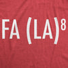  Fa La8 Womens T Shirt 