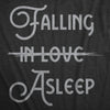  Falling Asleep Womens T Shirt 