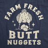  Farm Fresh Butt Nuggets Womens T Shirt 