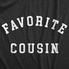  Favorite Cousin Womens T Shirt 