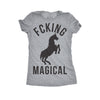  Fcking Magical Womens T Shirt 