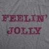  Feelin Jolly Womens T Shirt 