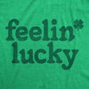  Feelin Lucky Womens T Shirt 