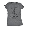  Feeling A Tad Stabby Today Womens T Shirt 