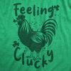  Feeling Clucky Womens T Shirt 