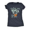  Feeling Cute Might Die Later Womens T Shirt 