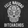  Feliz Navidad Bitchachos Womens T Shirt 