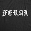  Feral Womens T Shirt 