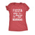  Fiesta Like Theres No Manana Womens T Shirt 