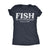  Fish Fuck It Shit Happens Womens T Shirt 