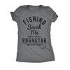  Fishing Saved Me From Becoming A Pornstar Womens T Shirt 