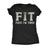  Fit Fuck Im Tired Womens T Shirt 