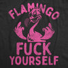  Flamingo Fuck Yourself Womens T Shirt 