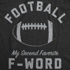  Football Is My Second Favorite F word Womens T Shirt 