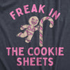 Freak In The Cookie Sheets Womens T Shirt 