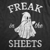  Freak In The Sheets Womens T Shirt 