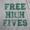  Free High Fives Womens T Shirt 
